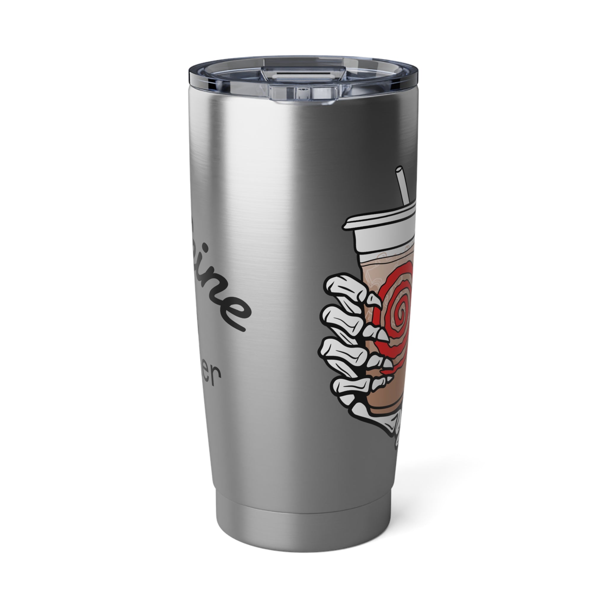 Caffeine is Killer 20oz Tumbler
