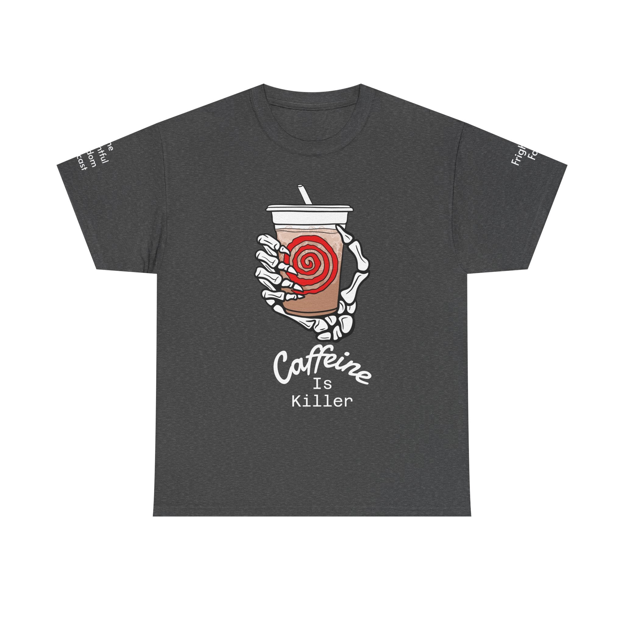 Caffeine is Killer Unisex Heavy Cotton Tee