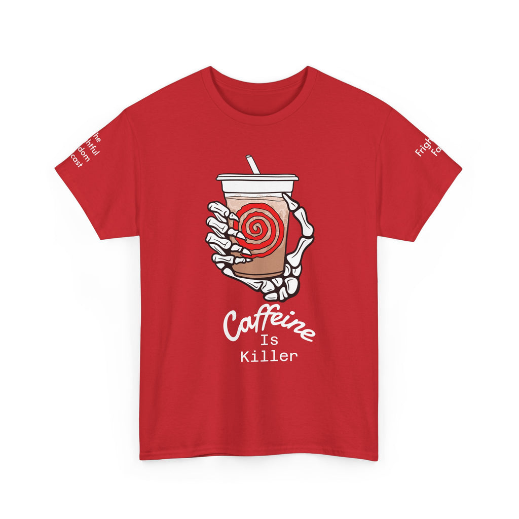 Caffeine is Killer Unisex Heavy Cotton Tee